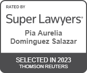 Rated By Super Lawyers Pia Aurelia Dominguez Salazar Selected In 2023 Thomson Reuters